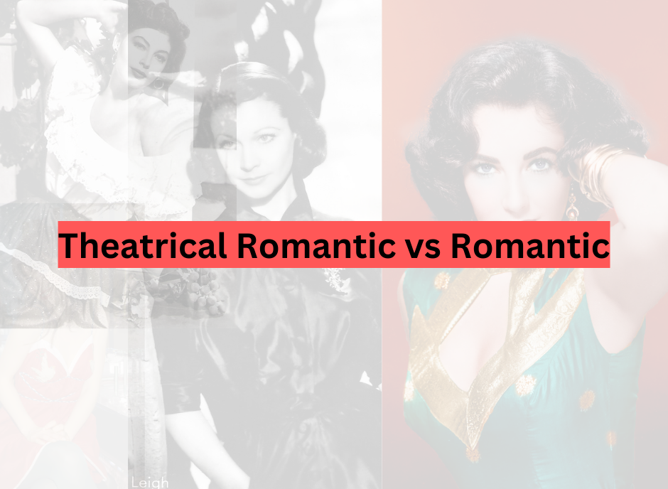 Theatrical Romantic vs Romantic